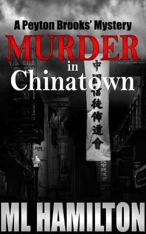 [Peyton Brooks' Mystery 05] • Murder in Chinatown